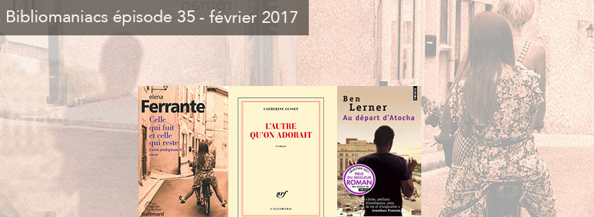 Bibliomaniacs-février 2017