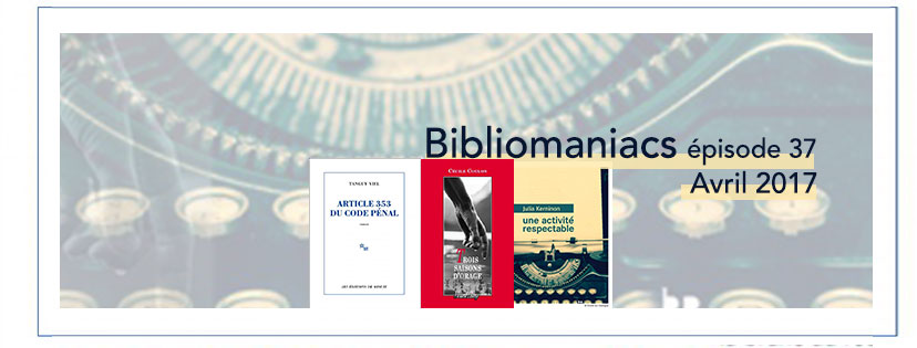 Bibliomaniacs – Avril 2017