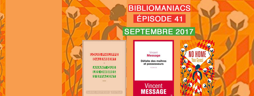 Bibliomaniacs – Septembre 2017