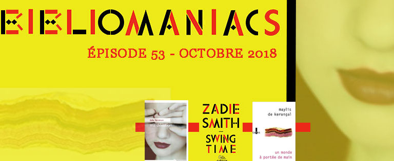 Bibliomaniacs – Octobre 2018