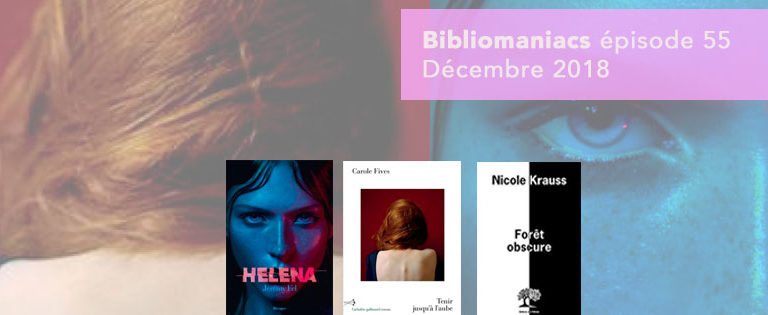 Bibliomaniacs – Décembre 2018