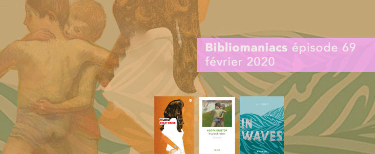 Bibliomaniacs – Février 2020