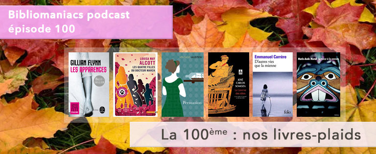 Affiche émission 100 du podcast des bibliomaniacs livres plaids