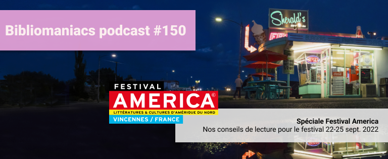 Episode 150 – spécial Festival America!