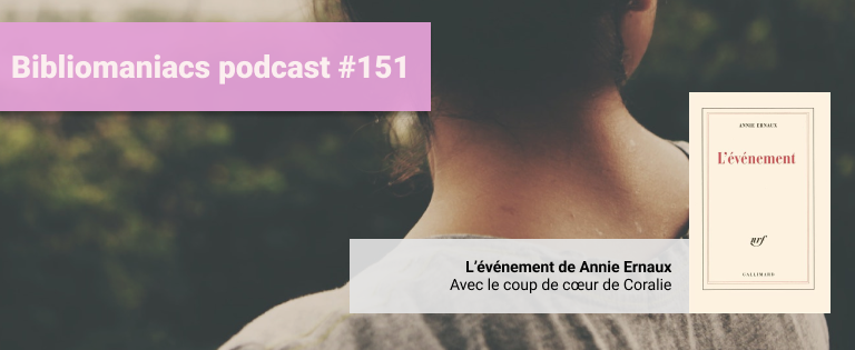 Episode 151 – L’Evénement d’Annie Ernaux