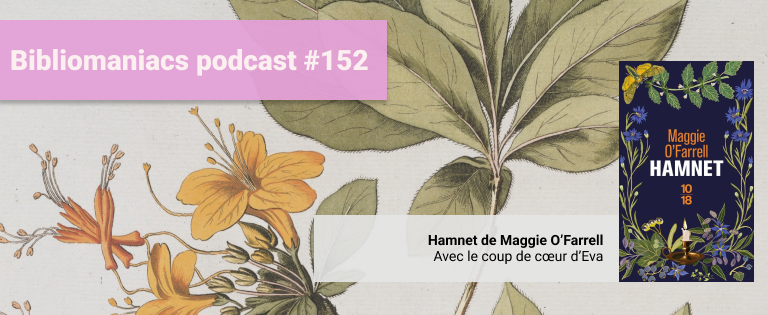 Episode 152 – Hamnet de Maggie O’Farrell