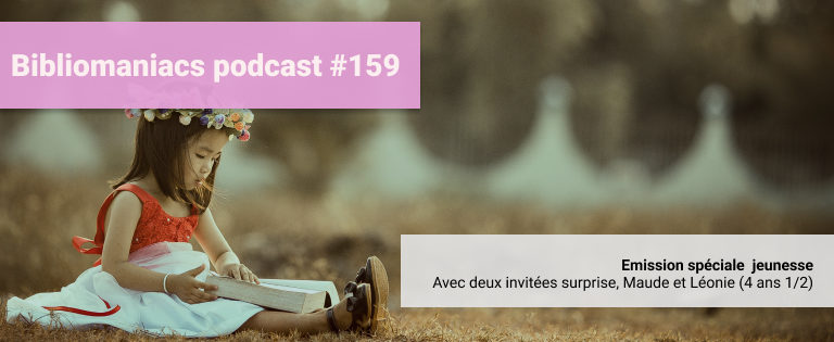 Épisode 159 – Albums jeunesse avec les filles de Laure et Coralie :)