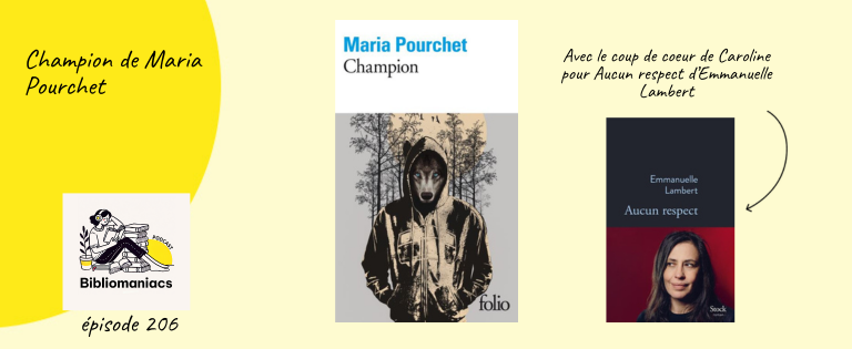 Épisode 206 Champion de Maria Pourchet